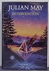Cover of Intervention: A Root Tale to the Galactic Milieu and a Vinculum Between It and the Saga of Pliocene Exile