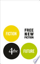 Cover of Fiction4theFuture: Free New Fiction