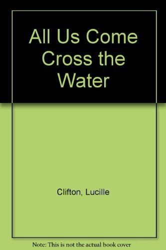 Cover of All Us Come Cross the Water