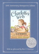 Cover of Charlotte's Web 50th Anniversary Retrospective Edition