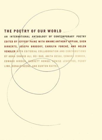Cover of The Poetry of Our World: An International Anthology of Contemporary Poetry