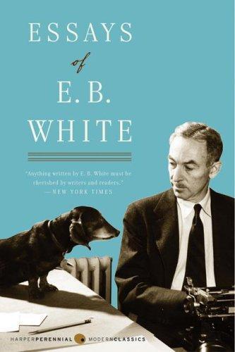Cover of Essays of E. B. White (Perennial Classics)