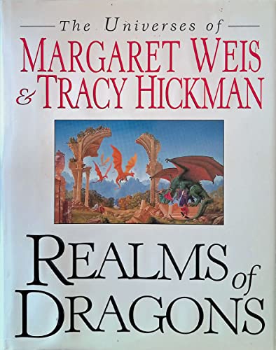 Cover of Realms of Dragons: The Universes of Margaret Weis and Tracy Hickman