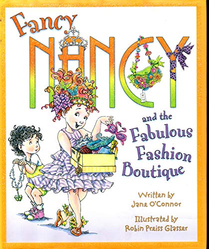 Cover of Fancy Nancy and the Fabulous Fashion Boutique