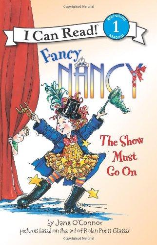 Cover of Fancy Nancy: The Show Must Go On