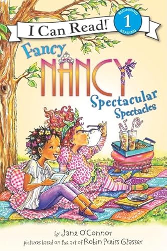 Cover of Fancy Nancy: Spectacular Spectacles: A Vocabulary-Building Book About Glasses for Children