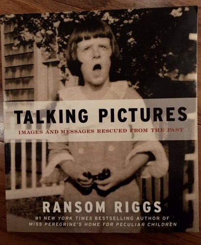 Cover of Talking Pictures: Images and Messages Rescued from the Past
