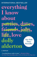 Cover of Everything I Know about Love A Memoir