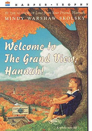 Cover of Welcome to the Grand View, Hannah!