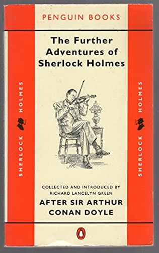 Cover of The Further Adventures of Sherlock Holmes: After Sir Arthur Conan Doyle