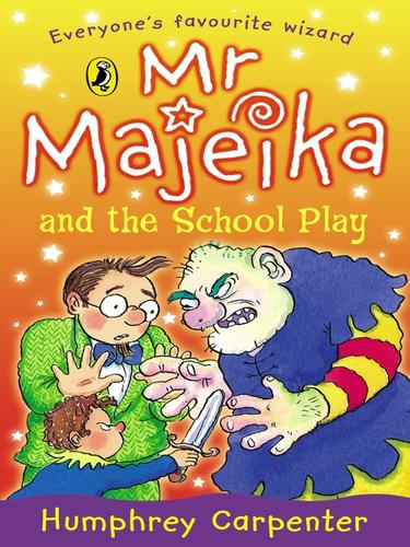 Cover of Mr Majeika and the School Play