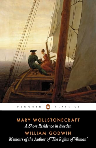 Cover of A Short Residence in Sweden / Memoirs of the Author of 'The Rights of Woman'