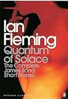 Cover of Quantum of Solace: The Complete James Bond Short Stories