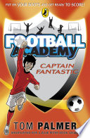 Cover of Football Academy: Captain Fantastic