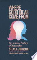 Cover of Where Good Ideas Come From