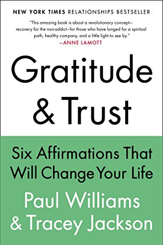Cover of Gratitude and Trust: Six Affirmations That Will Change Your Life