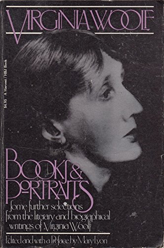Cover of Books and Portraits: Some Further Selections from the Literary and Biographical Writings of Virginia Woolf ; Edited and With a Pref. by Mary Lyon