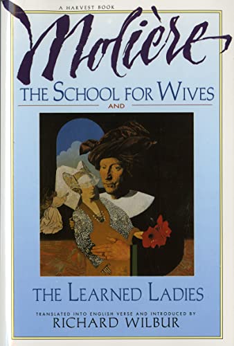 Cover of The School for Wives and the Learned Ladies, by Molière: Two Comedies in an Acclaimed Translation.