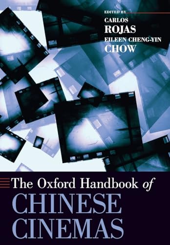 Cover of The Oxford Handbook of Chinese Cinemas