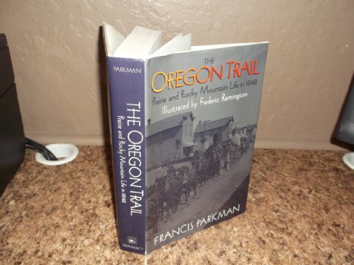 Cover of The Oregon Trail: sketches of prairie and Rocky-Mountain life