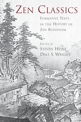 Cover of Zen Classics: Formative Texts in the History of Zen Buddhism