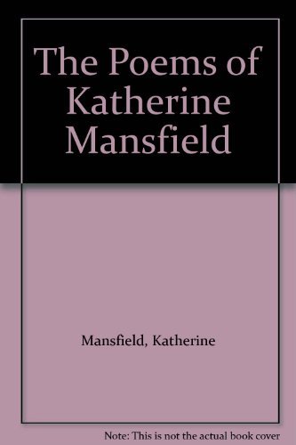 Cover of The Poems of Katherine Mansfield