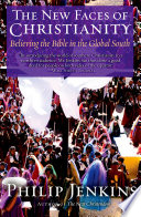 Cover of The New Faces of Christianity:Believing the Bible in the Global South