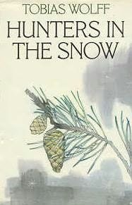 Cover of Hunters in the Snow: A Collection of Short Stories