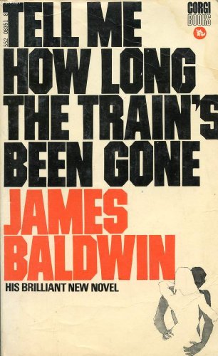 Cover of Tell Me How Long the Train's Been Gone