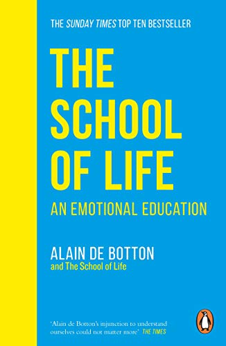 Cover of The School of Life: An Emotional Education