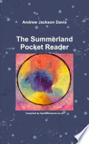 Cover of Andrew Jackson Davis : The Summerland Pocket Reader