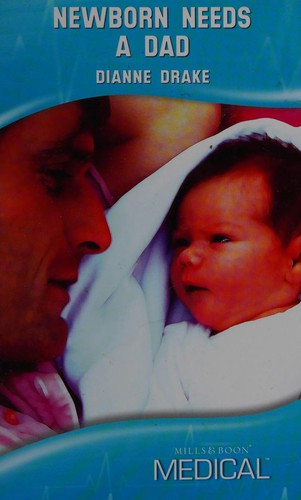 Cover of Newborn Needs a Dad