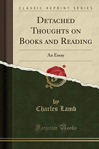 Cover of Detached Thoughts on Books and Reading: An Essay
