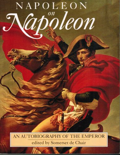 Cover of Napoleon on Napoleon: An Autobiography of the Emperor