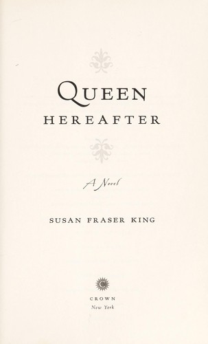 Cover of Queen Hereafter: A Novel of Margaret of Scotland