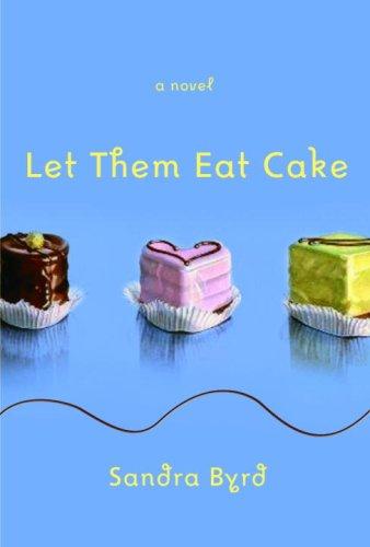 Cover of Let them eat cake
