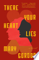 Cover of There Your Heart Lies