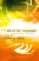 Cover of Heat of Fusion and Other Stories