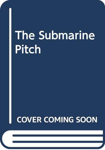 Cover of The Submarine Pitch