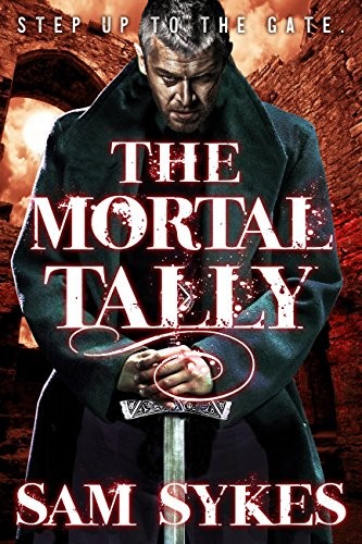 Cover of The Mortal Tally (Bring Down Heaven series Book 2)