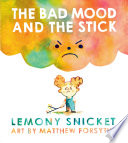 Cover of The Bad Mood and the Stick