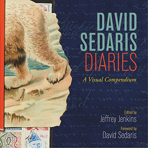Cover of David Sedaris Diaries: A Visual Compendium