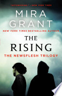 Cover of The Rising: The Newsflesh Trilogy