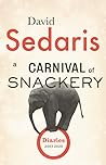 Cover of A Carnival of Snackery: Diaries 2003-2020