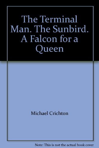 Cover of Reader's Digest Condensed Books: The Terminal Man / Captain Bligh and Mr. Christian / The Sunbird / A Falcon for a Queen