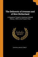 Cover of The Deforests of Avesnes and of New Netherland