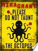 Cover of Please Do Not Taunt the Octopus