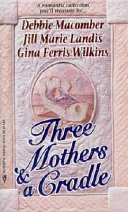 Cover of Three Mothers & a Cradle
