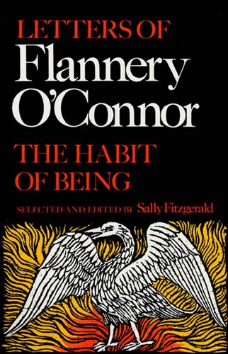 Cover of The Habit of Being: Letters of Flannery O'Connor