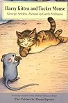 Cover of Harry Kitten and Tucker Mouse